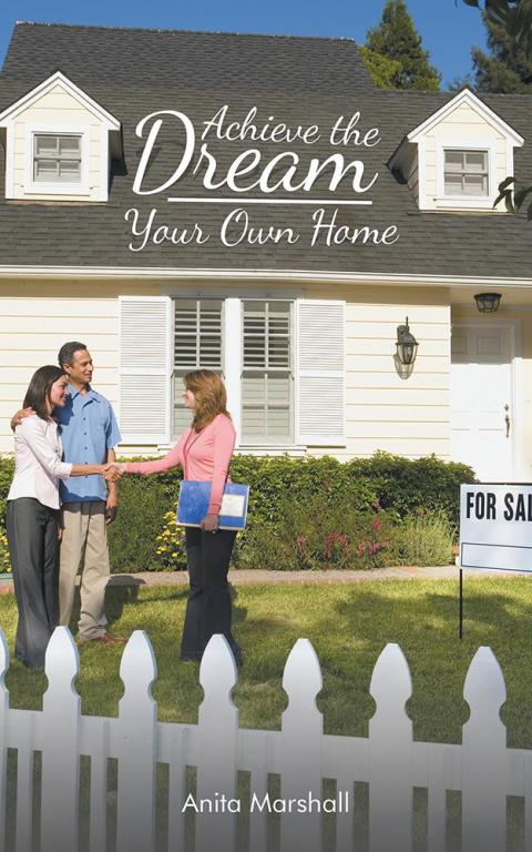 Cover image for book Achieve the Dream - Your Own Home