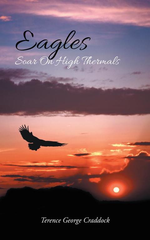 Cover image for book Eagles Soar on High Thermals