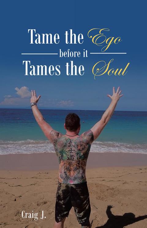 Cover image for book Tame the Ego Before It Tames the Soul