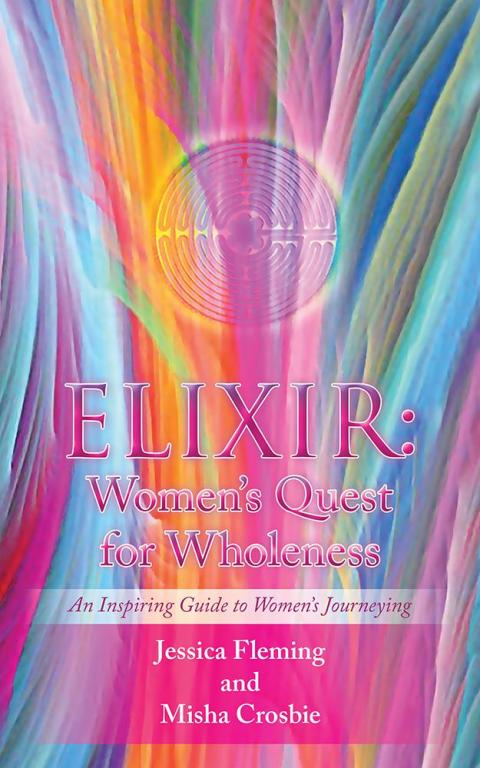Cover image for book Elixir: Women’S Quest for Wholeness