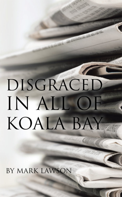 Cover image for book Disgraced in All of Koala Bay