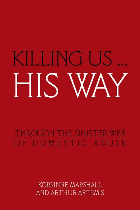 Cover image for book Killing Us … His Way
