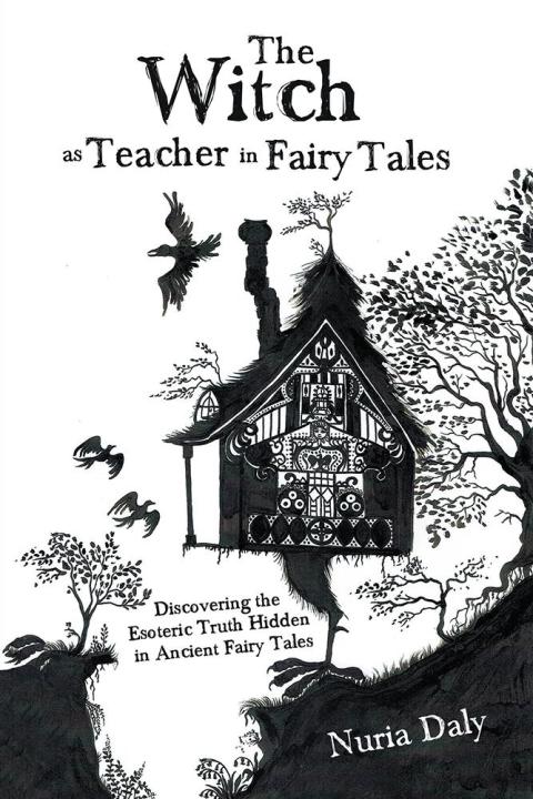 Cover image for book The Witch as Teacher in Fairy Tales
