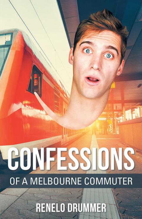 Cover image for book Confessions of a Melbourne Commuter