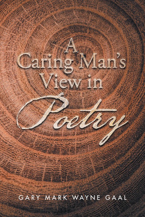 Cover image for book A Caring Man’S View in Poetry