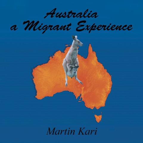 Cover image for book Australia a Migrant Experience