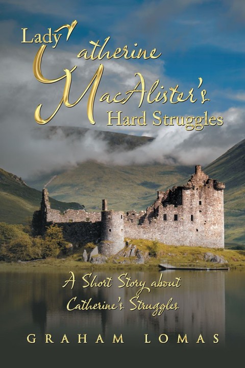 Cover image for book Lady Catherine Macalister’S Hard Struggles