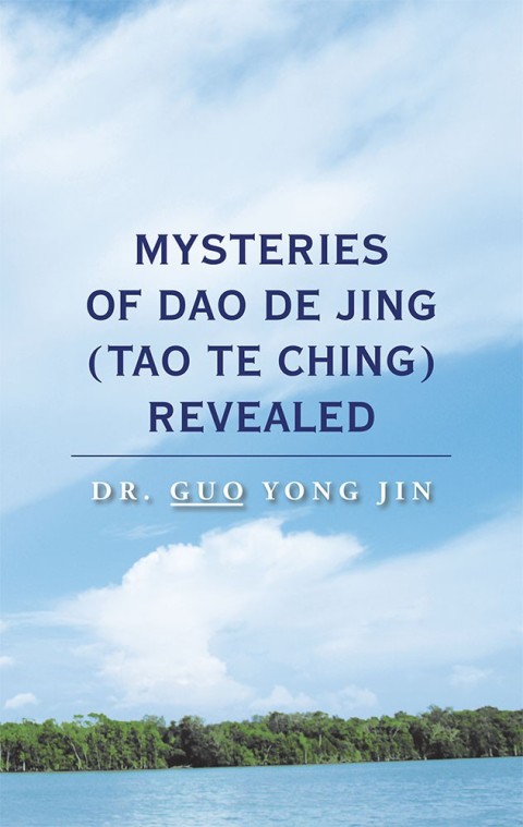 Cover image for book Mysteries of Dao De Jing (Tao Te Ching) Revealed