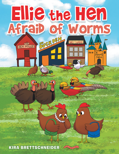 Cover image for book Ellie the Hen Afraid of Worms