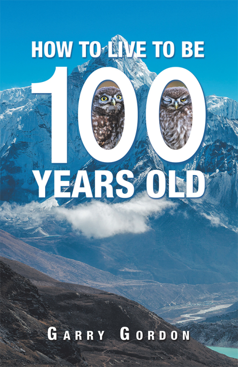 Cover image for book How to Live to Be 100 Years Old