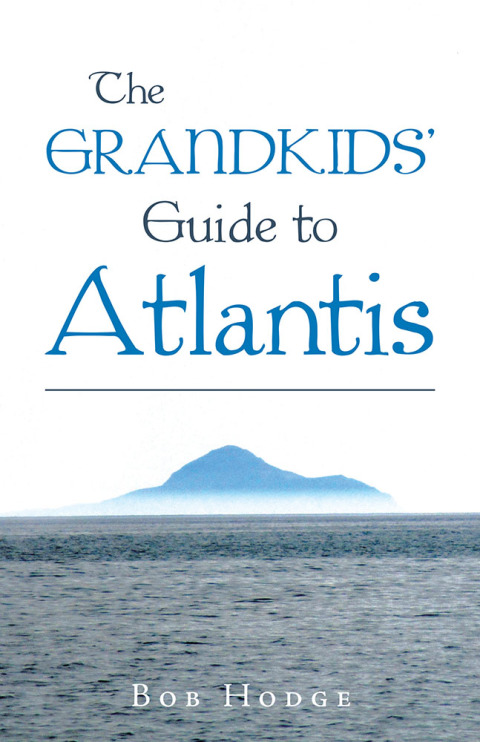 Cover image for book The Grandkids’ Guide to Atlantis