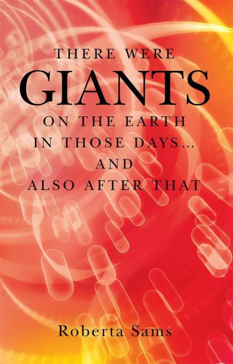 Cover image for book There Were Giants on the Earth in Those Days… and Also After That
