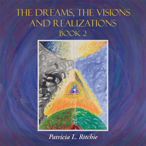 Cover image for book The Dreams, the Visions and Realizations Book 2