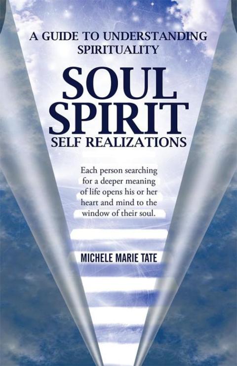 Cover image for book Soul Spirit Self Realizations
