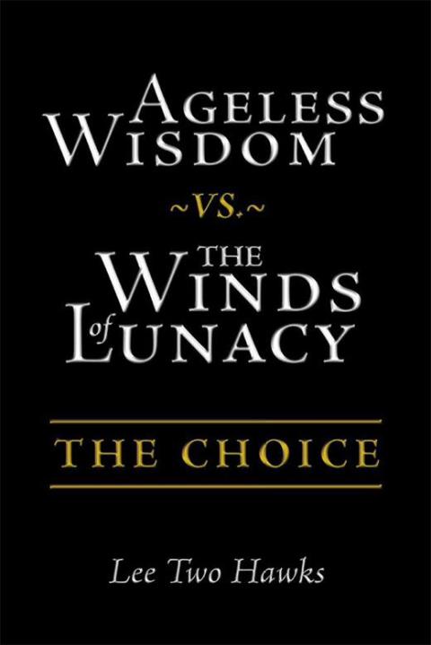 Cover image for book Ageless Wisdom ~Vs.~ the Winds of Lunacy