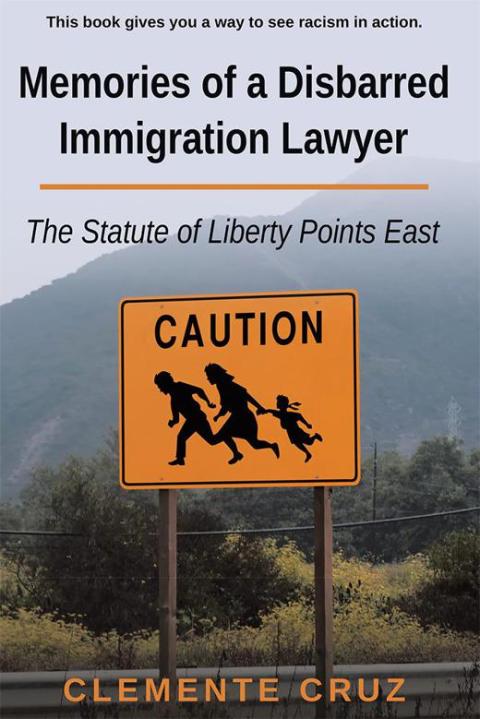Cover image for book Memories of a Disbarred Immigration Lawyer