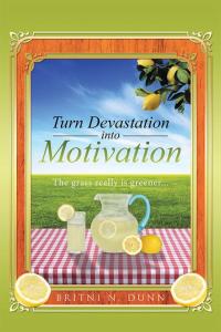 Cover image: Turn Devastation into Motivation 9781504329774