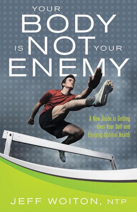 Cover image for book Your Body Is Not Your Enemy