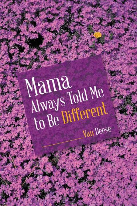 Cover image for book Mama Always Told Me to Be Different