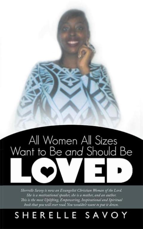 Cover image for book All Women All Sizes Want to Be and Should Be Loved