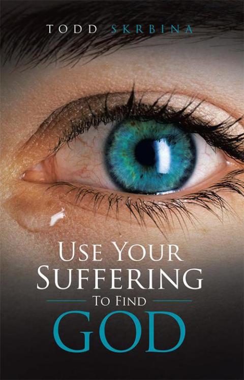 Cover image for book Use Your Suffering to Find God