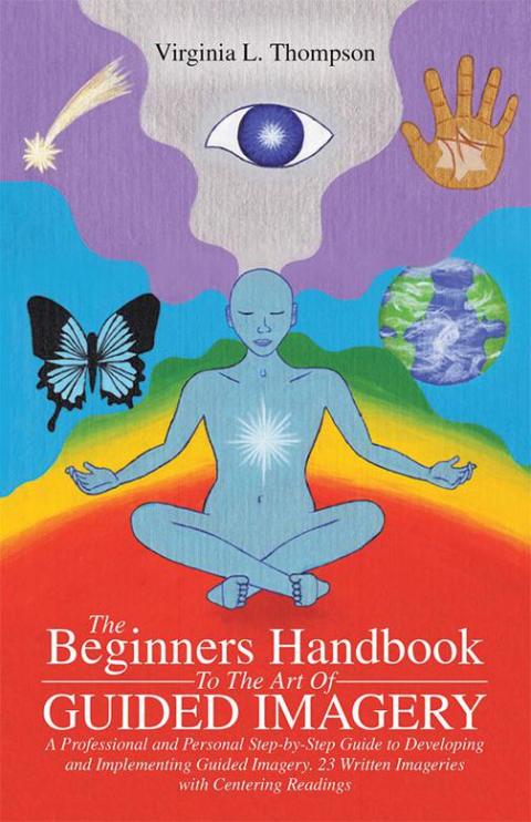 Cover image for book The Beginners Handbook to the Art of Guided Imagery