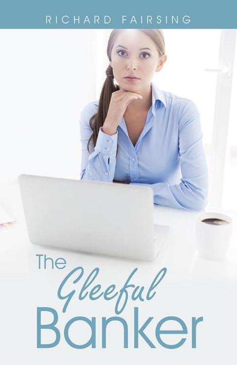 Cover image for book The Gleeful Banker