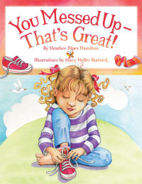 Cover image: You Messed up - That's Great! 9781504334938