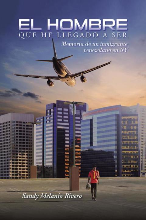 Cover image for book El Hombre Que He Llegado a Ser