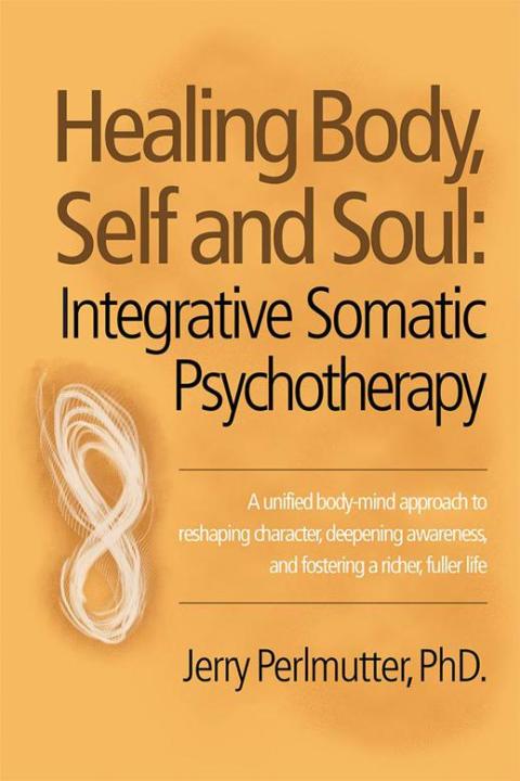 Cover image for book Healing Body, Self and Soul