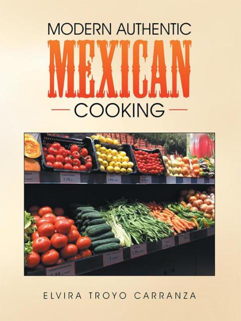 Cover image for book Modern Authentic Mexican Cooking