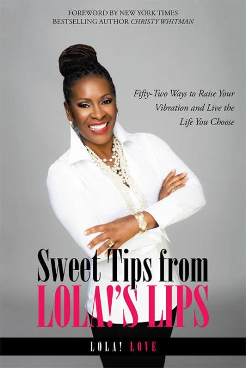 Cover image for book Sweet Tips from Lola!’S Lips