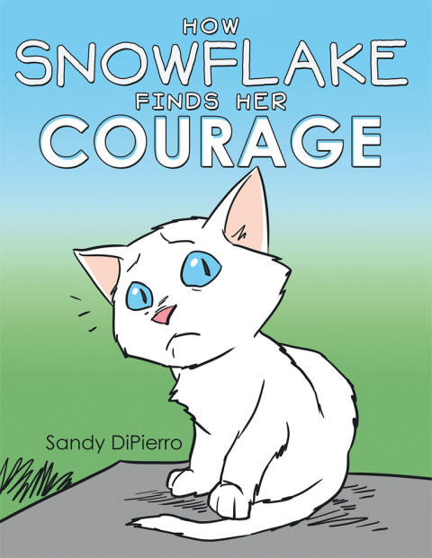 Cover image for book How Snowflake Finds Her Courage