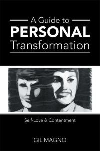 Cover image: A Guide to Personal Transformation 9781504340335