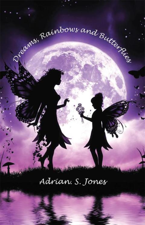 Cover image for book Dreams, Rainbows and Butterflies