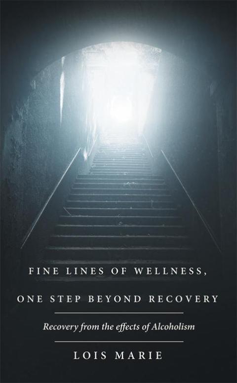 Cover image for book Fine Lines of Wellness, One Step Beyond Recovery