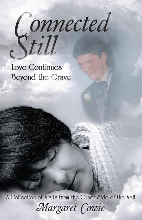 Cover image for book Connected Still … Love Continues Beyond the Grave