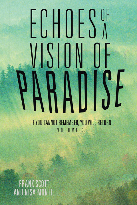 Cover image for book Echoes of a Vision of Paradise Volume 3