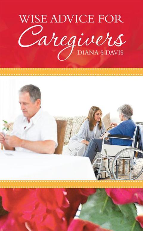 Cover image for book Wise Advice for Caregivers
