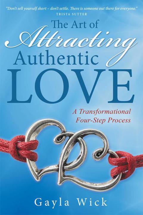 Cover image for book The Art of Attracting Authentic Love