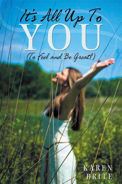 Cover image for book It’S All up to You (To Feel and Be Great!)