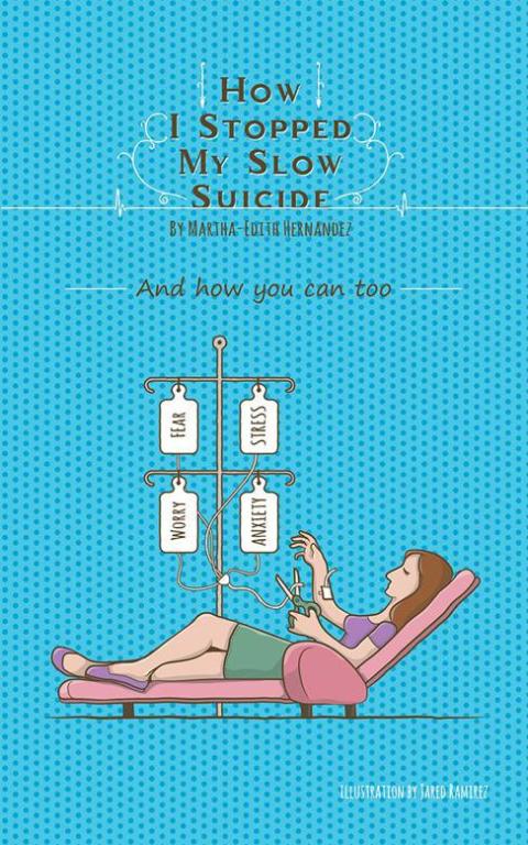 Cover image for book How I Stopped My Slow Suicide