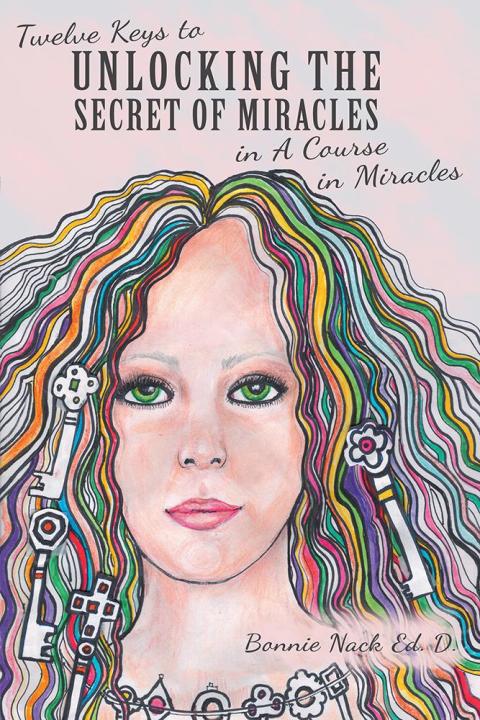 Cover image for book Twelve Keys to Unlocking the Secret of Miracles in a Course in Miracles