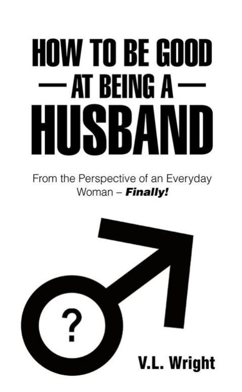 Cover image for book How to Be Good at Being a Husband