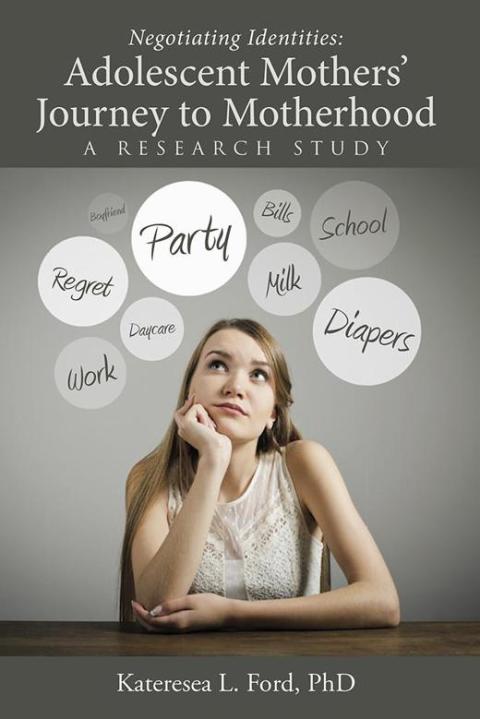 Cover image for book Negotiating Identities: Adolescent Mothers’ Journey to Motherhood