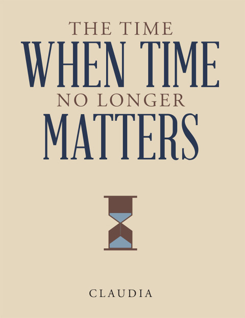 Cover image for book The Time When Time No Longer Matters
