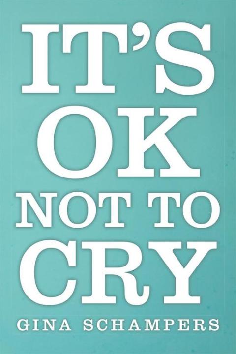 Cover image for book It's Ok Not to Cry