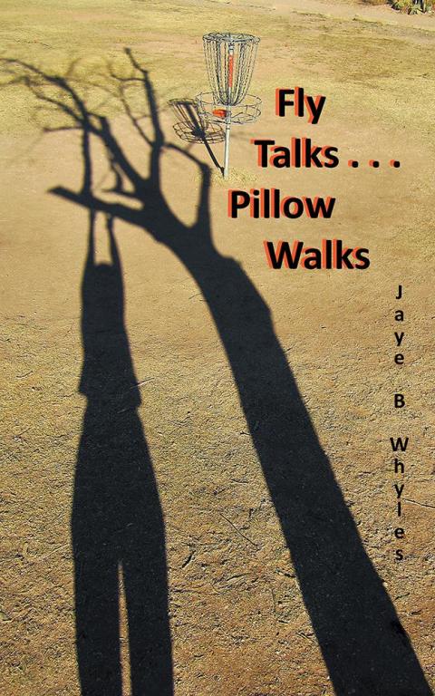 Cover image for book Fly Talks . . . Pillow Walks