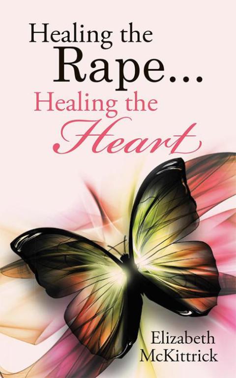 Cover image for book Healing the Rape... Healing the Heart
