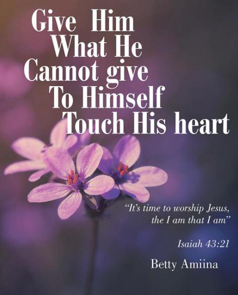 Cover image for book Give Him What He Cannot Give to Himself